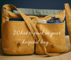 What to Pack In Your Hospital Bag For Birth.... - Balanced Birth Support