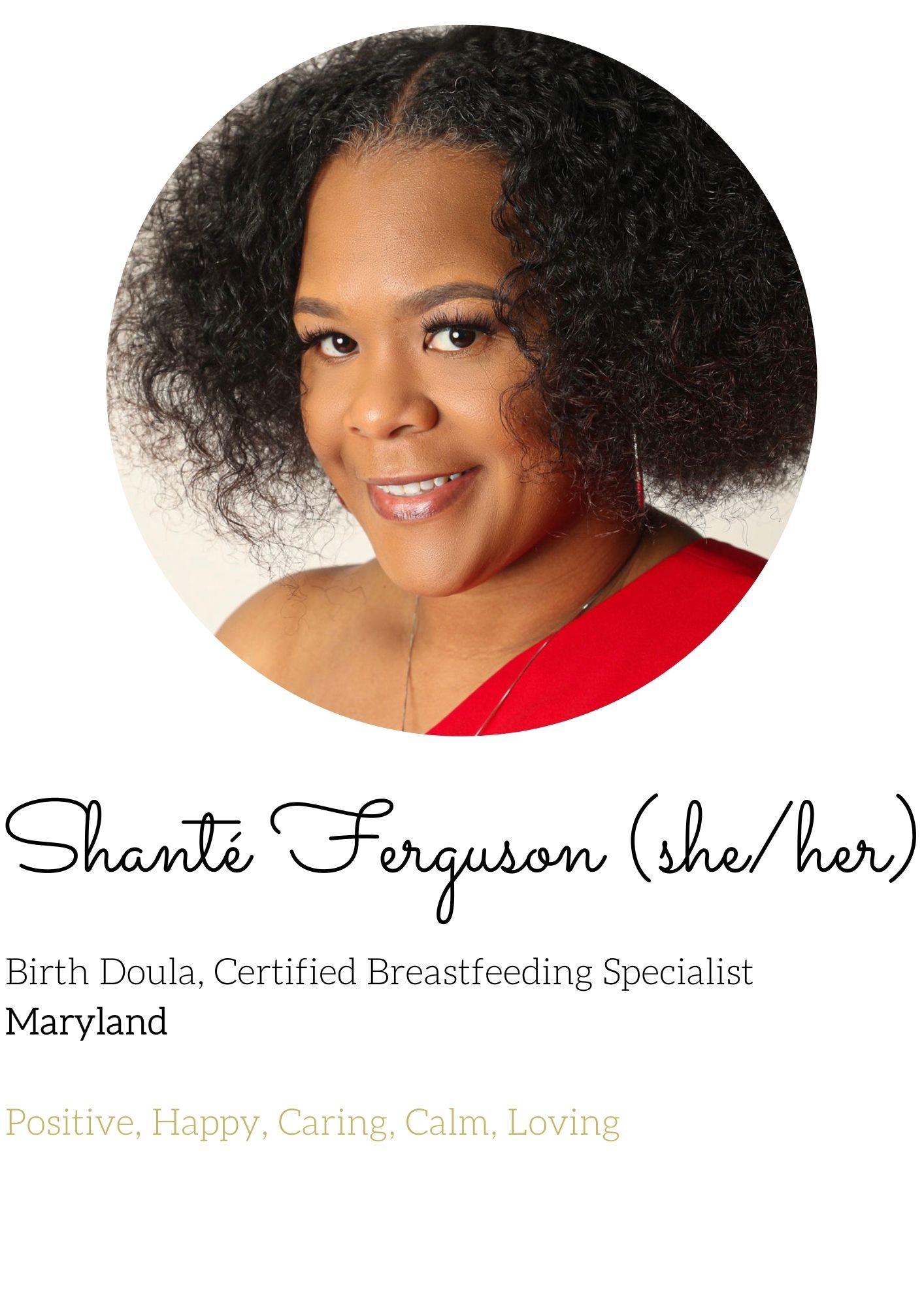 Shante Ferguson she/her birth doula breastfeeding specialist Maryland positive happy caring calm loving