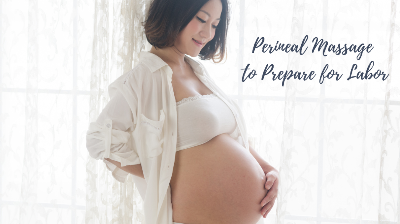 perineal massage for labor prep